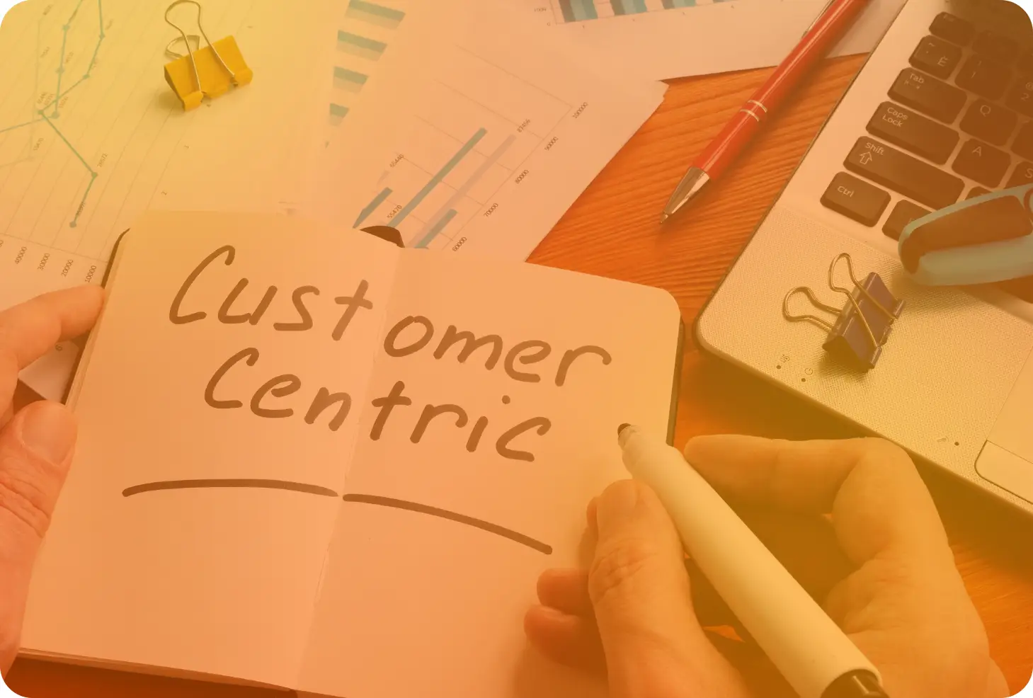 Customer Centric